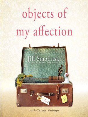 cover image of Objects of My Affection